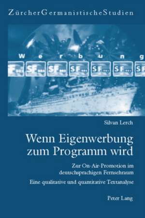 Wenn Eigenwerbung Zum Programm Wird