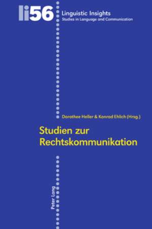 Studien Zur Rechtskommunikation: Auffassungen Ueber Deutschland Und Frankreich Im Spiegel Seiner Publizistischen Taetigkei de Dorothee Heller