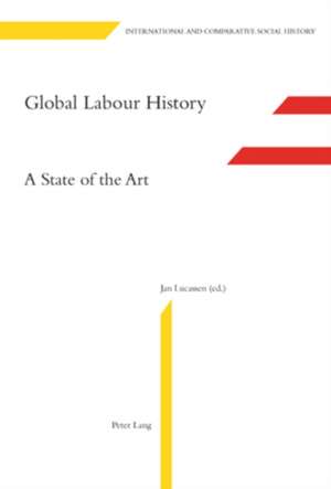 Global Labour History de Jan Lucassen