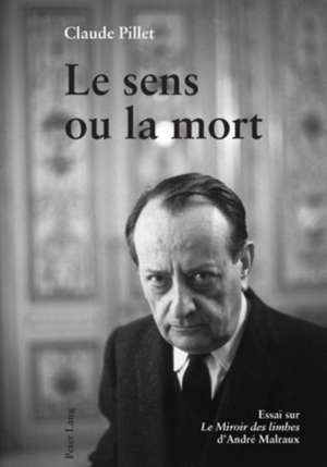 Le Sens Ou La Mort de Pillet, Claude