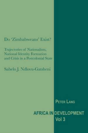 Do 'Zimbabweans' Exist? de Sabelo J. Ndlovu-Gatsheni