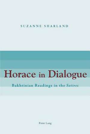 Horace in Dialogue de Suzanne Sharland