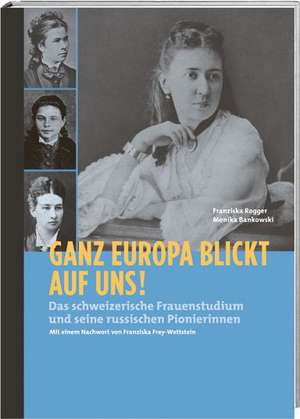 Ganz Europa blickt auf uns! de Franziska Rogger