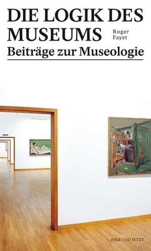 Die Logik des Museums