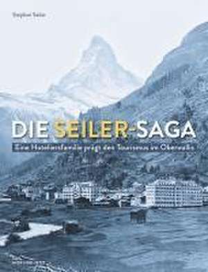 Die Seiler-Saga de Stephan Seiler