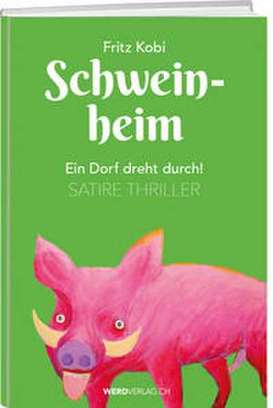 Schweinheim de Fritz Kobi
