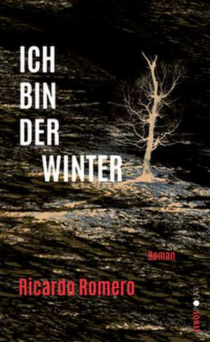 Ich bin der Winter de Ricardo Romero