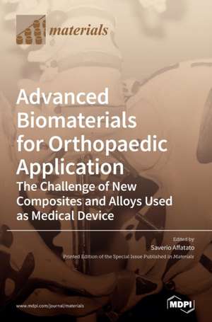 Advanced Biomaterials for Orthopaedic Application