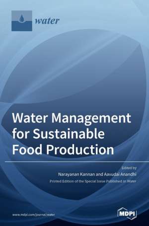 Water Management for Sustainable Food Production