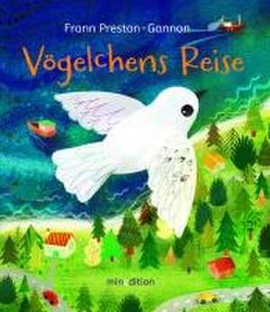 Vögelchens Reise de Frann Preston-Gannon