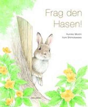 Frag den Hasen! de Kumiko Moichi