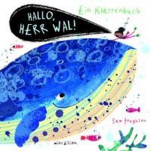 Hallo, Herr Wal! de Sam Boughton