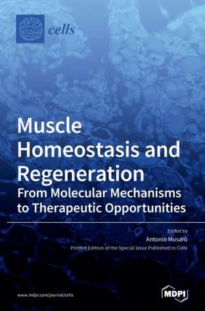 Muscle Homeostasis and Regeneration