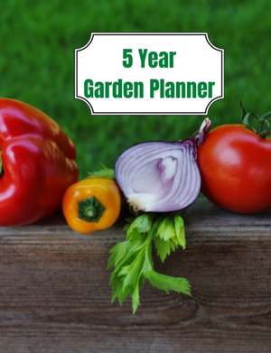 5 Year Garden Planner de David Brian