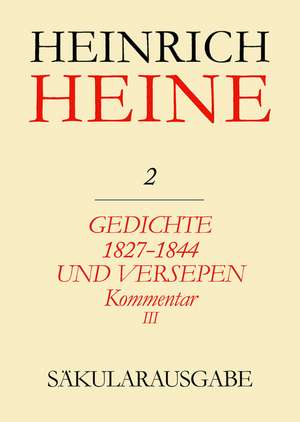 Gedichte 1827-1844 und Versepen. Kommentar III: Deutschland. Ein Wintermährchen de Hans Böhm