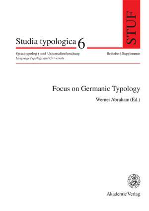 Focus on Germanic Typology de Werner Abraham