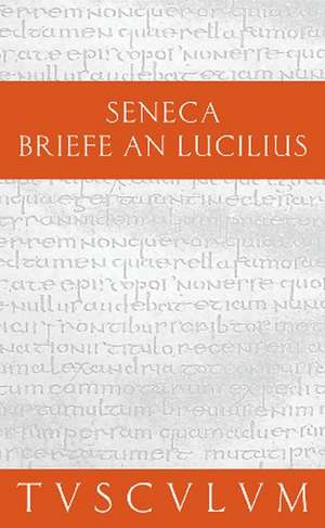 Lucius Annaeus Seneca: Epistulae morales ad Lucilium / Briefe an Lucilius. Band I de Gerhard Fink