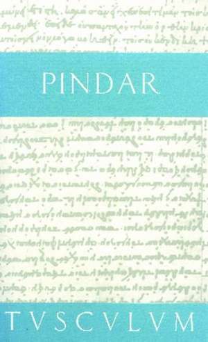 Siegeslieder: Griechisch - Deutsch de Pindar