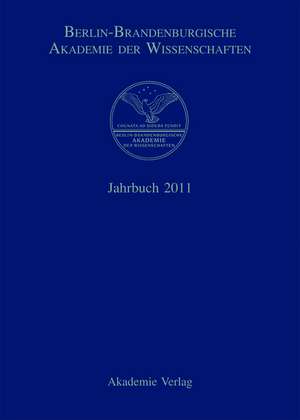 Jahrbuch 2011 de Berlin-Brandenburgische Akademie der Wissenschaften