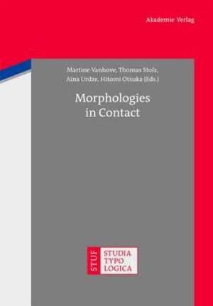 Morphologies in Contact de Martine Vanhove