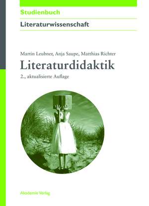 Literaturdidaktik de Martin Leubner