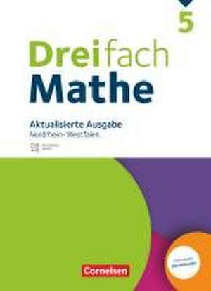 Dreifach Mathe 5. Schuljahr. Nordrhein-Westfalen - Aktualisierte Ausgabe 2022 - Schülerbuch de Anja Buchmann