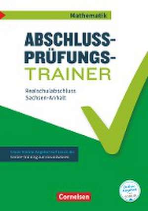 Abschlussprüfungstrainer Mathematik - Sachsen-Anhalt 10. Schuljahr - Mittlerer Schulabschluss de Klaus Heckner