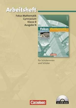 Fokus Mathematik 8. Schuljahr. Arbeitsheft. Gymnasium. Ausgabe N de Dietmar Scholz