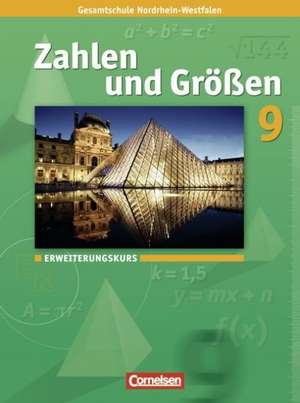 Zahlen und Größen 9. Schuljahr. Schülerbuch. Erweiterungskurs de Ilona Gabriel