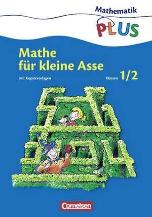 Mathe für kleine Asse 1/2 Schuljahr. Kopiervorlagen de Mandy Fuchs