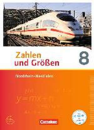 Zahlen und Größen 8. Schuljahr. Schülerbuch Nordrhein-Westfalen Kernlehrpläne de Ilona Gabriel