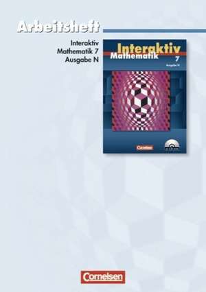 Mathematik interaktiv 7. Schuljahr. Standardarbeitsheft. Ausgabe N