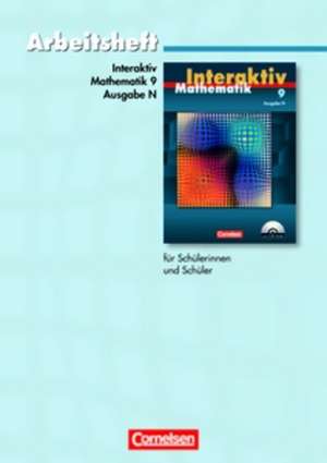 Mathematik interaktiv 9. Schuljahr. Ausgabe N. Standardarbeitsheft de Peter Borneleit