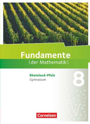 Fundamente der Mathematik 8. Schuljahr - Rheinland-Pfalz - Schülerbuch de Stefan Altherr