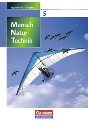 Mensch - Natur - Technik 5./6. Schuljahr. Schülerbuch. Regelschule Thüringen de Veit Botsch