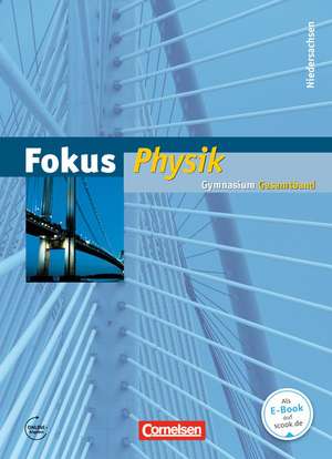 Fokus Physik 7.-10. Schuljahr. Schülerbuch Gymnasium Niedersachsen G9 de Udo Backhaus