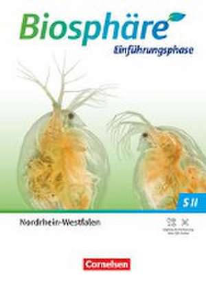 Biosphäre Sekundarstufe II - 2.0 - Nordrhein-Westfalen Einführungsphase - Schulbuch de Joachim Becker