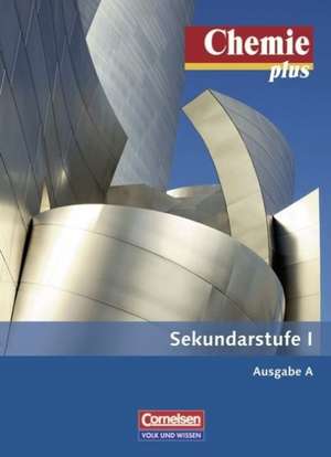 Chemie plus Ausgabe A. Gesamtband. Schülerbuch de Barbara Arndt