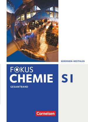 Fokus Chemie Gesamtband - Gymnasium Nordrhein-Westfalen - Schülerbuch de Karin Arnold