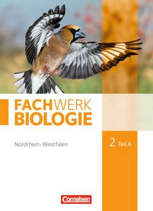 Fachwerk Biologie 02. Teil A Schülerbuch. Nordrhein-Westfalen de Udo Hampl