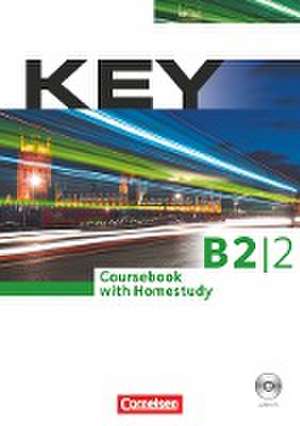 Key B2/2. Coursebook with Homestudy de Jon Wright