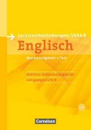 Vorbereitungsmaterialien für VERA - Englisch. 8. Schuljahr. Mittlere Anforderungen B. Arbeitsheft mit Audios Online und Beilage