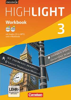 English G Highlight 03: 7. Schuljahr Hauptschule. Workbook mit CD-ROM (e-Workbook) und Audios online de Gwen Berwick