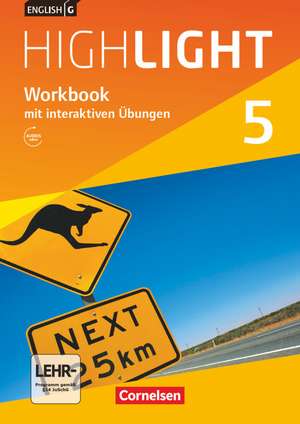 English G Highlight Band 5: 9. Schuljahr - Hauptschule - Workbook mit Audios online und interaktiven Übungen auf scook.de de Gwen Berwick