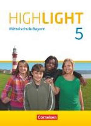 Highlight 5. Jahrgangsstufe- Mittelschule Bayern - Schülerbuch de Susan Abbey