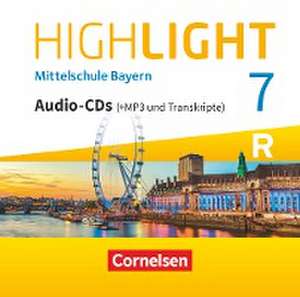 Highlight 7. Jahrgangsstufe - Mittelschule Bayern - Für R- Klassen- CD-Extra