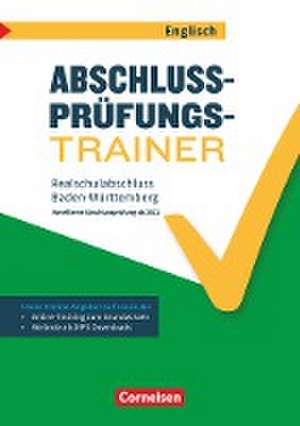 Abschlussprüfungstrainer Englisch 10. Schuljahr - Baden-Württemberg - Realschulabschluss (WET) de Sydney Thorne