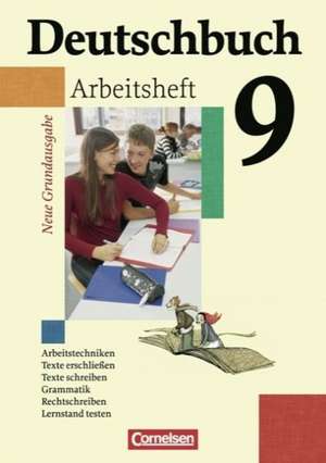 Deutschbuch - Neue Grundausgabe 9. Schuljahr. Arbeitsheft mit Lösungen de Günther Biermann