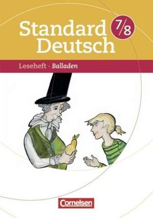 Standard Deutsch 7./8. Schuljahr. Balladen