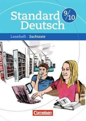 Standard Deutsch 9./10. Schuljahr Sachtexte de Christiane Robben